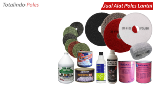 Jual alat dan bahan poles lantai marmer | Murah dan Berkualitas
